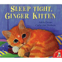 Sleep Tight, Ginger Kitten cover
