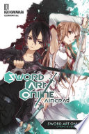 Sword Art Online: Aincrad: Volume 1, Part 1 cover