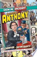 Susan B. Anthony: Champion for Voting Rights! cover