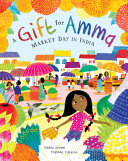 A Gift for Amma: Market Day in India cover