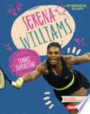 Serena Williams: Tennis Superstar cover