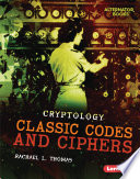 Classic Codes and Ciphers cover