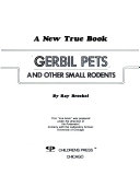 Gerbil Pets and Other Small Rodents cover