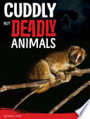 Cuddly but Deadly Animals cover