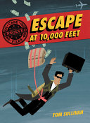 Escape at 10,000 Feet: D.B. Cooper and the Missing Money cover