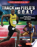 Track and Field's G.O.A.T.: Usain Bolt, Jackie Joyner-Kersee, and More cover