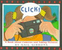 Click! A Book About Cameras and Taking Pictures cover