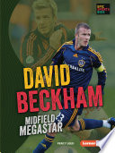David Beckham: Midfield Megastar cover