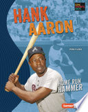 Hank Aaron: Home Run Hammer cover
