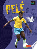 Pelé: Soccer Hero cover