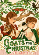 Goats for Christmas: Calpurnia Tate, Girl Vet cover