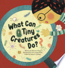 What Can Tiny Creatures Do? cover