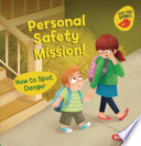 Personal Safety Mission! How to Spot Danger cover
