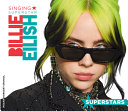 Billie Eilish: Singing Superstar cover