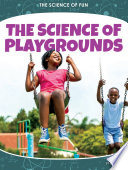 The Science of Playgrounds cover