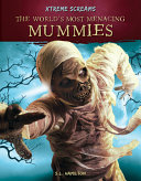 World’s Most Menacing Mummies cover