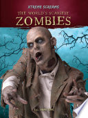 World’s Scariest Zombies cover
