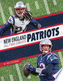 New England Patriots All-Time Greats cover