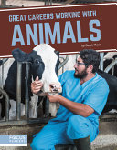 Great Careers Working with Animals (NQ) cover