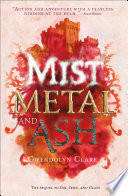 Mist, Metal, and Ash