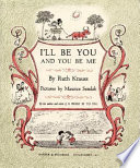 I'll Be You and You Be Me cover
