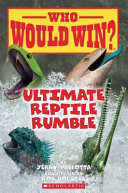 Who Would Win? Ultimate Reptile Rumble cover