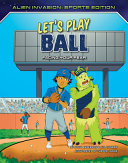 Let's Play Ball: Facing Your Fear cover