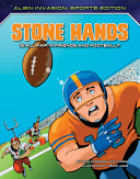 Stone Hands: Is All Fair in Friends and Football? cover