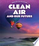 Clean Air and Our Future cover