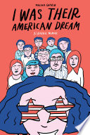 I Was Their American Dream: A Graphic Memoir cover