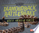 Diamondback Rattlesnake: North American Hunter cover