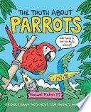 The Truth About Parrots cover