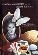 Anastasia Morningstar and the Crystal Butterfly cover