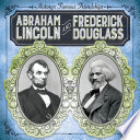 Abraham Lincoln and Frederick Douglass cover