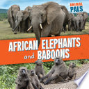 African Elephants and Baboons cover
