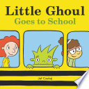 Little Ghoul Goes to School cover