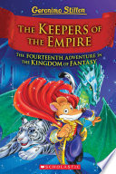 The Keepers of the Empire: The Fourteenth Adventure in the Kingdom of Fantasy cover