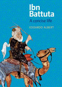 Ibn Battuta: The Journey of a Medieval Muslim cover