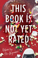 This Book Is Not Yet Rated cover