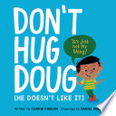 Don't Hug Doug (He Doesn't Like It) cover