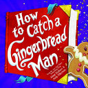 How to Catch a Gingerbread Man cover