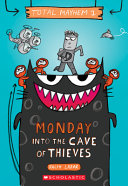 Monday: Into the Cave of Thieves / Day One: Into the Cave of Thieves cover