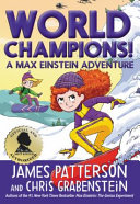 World Champions! A Max Einstein Adventure cover