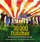 30,000 Stitches: The Inspiring Story of the National 9/11 Flag cover