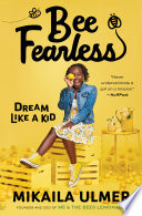 Bee Fearless: Dream Like a Kid cover