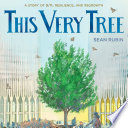 This Very Tree: A Story of 9/11, Resilience, and Regrowth cover