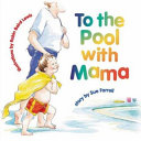 To the Pool with Mama cover