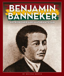 Benjamin Banneker: Astronomer and Mathematician (The Black American Journey) cover