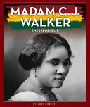 Madam C. J. Walker: Entrepreneur (The Black American Journey) cover
