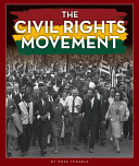 The Civil Rights Movement (The Black American Journey) cover